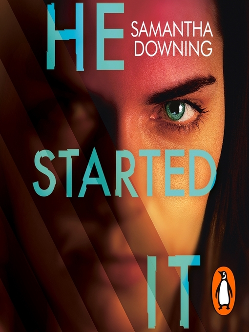 Title details for He Started It by Samantha Downing - Wait list